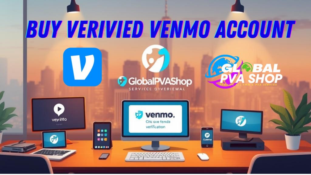 Buy Verified Venmo Accounts